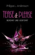 Tease & Please – berührt und verführt Cover des Buches Tease & Please – berührt und verführt (ISBN: 9783961114276)