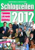 Schlagzeilen 2012 Cover des Buches Schlagzeilen 2012 (ISBN: 9783800075430)