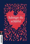Solange du schläfst Cover des Buches Solange du schläfst (ISBN: 9783570402115)