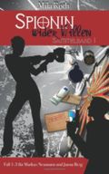 Spionin wider Willen - Sammelband 1 Cover des Buches Spionin wider Willen - Sammelband 1 (ISBN: null)