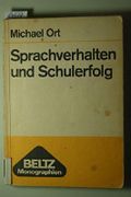 Sprachverhalten und Schulerfolg Cover des Buches Sprachverhalten und Schulerfolg (ISBN: 9783407570116)