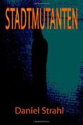 Stadtmutanten Cover des Buches Stadtmutanten (ISBN: 9781492259800)