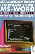 Standardsoftware Textverarbeitung MS WORD Cover des Buches Standardsoftware Textverarbeitung MS WORD (ISBN: 9783499181498)