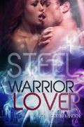 Steel - Warrior Lover Cover des Buches Steel - Warrior Lover (ISBN: 9781503085978)
