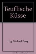 Teuflische Küsse Cover des Buches Teuflische Küsse (ISBN: B00AD7XFCK)