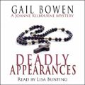 The Deadly Appearances: A Joanne Kilbourn Mystery, Book 1 (Unabridged) Cover des Buches The Deadly Appearances: A Joanne Kilbourn Mystery, Book 1 (Unabridged) (ISBN: B00A7M1XFM)