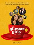 The Gilmore Girls Companion Cover des Buches The Gilmore Girls Companion (ISBN: 9781593936167)