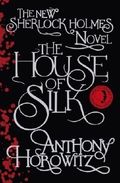 The House of Silk: The New Sherlock Holmes Novel (Sherlock Holmes Novel 1) by Horowitz, Anthony on 01/11/2011 1st (first) edition Cover des Buches The House of Silk: The New Sherlock Holmes Novel (Sherlock Holmes Novel 1) by Horowitz, Anthony on 01/11/2011 1st (first) edition (ISBN: B00BW8Q6R0)