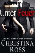 Unter Feuer: Band 1 Cover des Buches Unter Feuer: Band 1 (ISBN: B00KD4ZG9S)