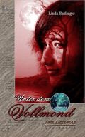 Unter dem Vollmond Cover des Buches Unter dem Vollmond (ISBN: 9783927071452)