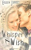 Whisper A Wish Cover des Buches Whisper A Wish (ISBN: 9781503190962)
