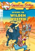 Wirbel im Wilden Westen Cover des Buches Wirbel im Wilden Westen (ISBN: 9783499216701)