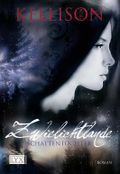 Zwielichtlande - Schattentochter Cover des Buches Zwielichtlande - Schattentochter (ISBN: 9783802584718)