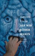 Als wir Römer waren Cover des Buches Als wir Römer waren (ISBN: 9783630621265)