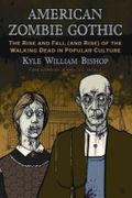 American Zombie Gothic Cover des Buches American Zombie Gothic (ISBN: 9780786455546)