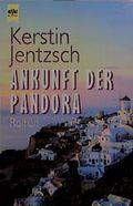 Ankunft der Pandora Cover des Buches Ankunft der Pandora (ISBN: 9783360007940)