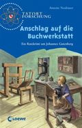 Anschlag auf die Buchwerkstatt Cover des Buches Anschlag auf die Buchwerkstatt (ISBN: 9783785545621)