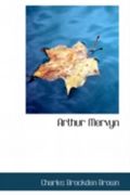 Arthur Mervyn Cover des Buches Arthur Mervyn (ISBN: 9781617205972)