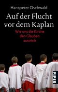 Auf der Flucht vor dem Kaplan Cover des Buches Auf der Flucht vor dem Kaplan (ISBN: 9783492264709)