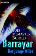 Barrayar - Der Junge Miles Cover des Buches Barrayar - Der Junge Miles (ISBN: null)