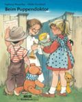 Beim Puppendoktor Cover des Buches Beim Puppendoktor (ISBN: 9783407770998)