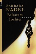Belsazars Tochter Cover des Buches Belsazars Tochter (ISBN: 9783548604688)