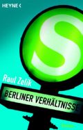 Berliner Verhältnisse Cover des Buches Berliner Verhältnisse (ISBN: 9783453404854)