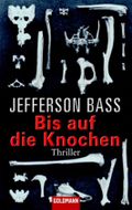 Bis auf die Knochen Cover des Buches Bis auf die Knochen (ISBN: 9783442459193)
