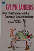 Bitte Einzelzimmer mit Bad. Das mach' ich doch mit links Cover des Buches Bitte Einzelzimmer mit Bad. Das mach' ich doch mit links (ISBN: 9783453075160)