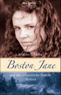 Boston Jane und der unheimliche Fremde Cover des Buches Boston Jane und der unheimliche Fremde (ISBN: 9783423712637)