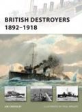 British Destroyers 1892-1918 Cover des Buches British Destroyers 1892-1918 (ISBN: 9781846035142)