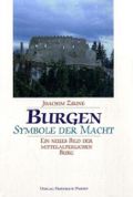 Burgen - Symbole der Macht Cover des Buches Burgen - Symbole der Macht (ISBN: 9783791715018)