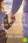 By the Time You Read This Cover des Buches By the Time You Read This (ISBN: 9780061733833)