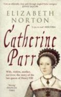 Catherine Parr Cover des Buches Catherine Parr (ISBN: 9781445603834)