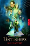 Cornelia Funkes Tintenherz - Die Filmstory Cover des Buches Cornelia Funkes Tintenherz - Die Filmstory (ISBN: 9783791512648)