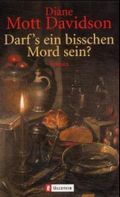 Darf's ein bisschen Mord sein? Cover des Buches Darf's ein bisschen Mord sein? (ISBN: 9783548252643)