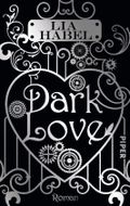 Dark Love Cover des Buches Dark Love (ISBN: 9783492269025)
