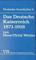 Das Deutsche Kaiserreich 1871-1918 Cover des Buches Das Deutsche Kaiserreich 1871-1918 (ISBN: 9783525335420)