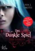 Das dunkle Spiel - Die Gejagte Cover des Buches Das dunkle Spiel - Die Gejagte (ISBN: 9783570380222)
