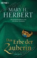 Das Erbe der Zauberin Cover des Buches Das Erbe der Zauberin (ISBN: 9783453524538)