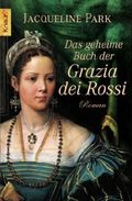 Das geheime Buch der Grazia dei Rossi Cover des Buches Das geheime Buch der Grazia dei Rossi (ISBN: 9783426632239)