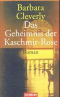 Das Geheimnis der Kaschmir-Rose Cover des Buches Das Geheimnis der Kaschmir-Rose (ISBN: 9783442453573)