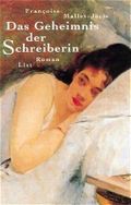 Das Geheimnis der Schreiberin Cover des Buches Das Geheimnis der Schreiberin (ISBN: 9783471793633)
