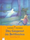 Das Gespenst im Bettkasten Cover des Buches Das Gespenst im Bettkasten (ISBN: 9783401073699)