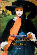 Das gestohlene Mädchen Cover des Buches Das gestohlene Mädchen (ISBN: 9783612276636)