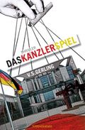 Das Kanzlerspiel Cover des Buches Das Kanzlerspiel (ISBN: 9783940767370)