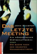 Das letzte Meeting Cover des Buches Das letzte Meeting (ISBN: 9783832308117)