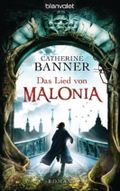 Das Lied von Malonia Cover des Buches Das Lied von Malonia (ISBN: 9783442375431)