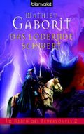 Das lodernde Schwert Cover des Buches Das lodernde Schwert (ISBN: 9783442243167)
