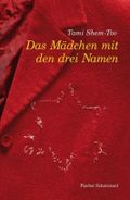 Das Mädchen mit den drei Namen Cover des Buches Das Mädchen mit den drei Namen (ISBN: 9783596853731)